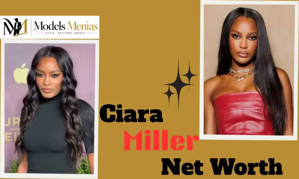 Ciara Miller Net Worth