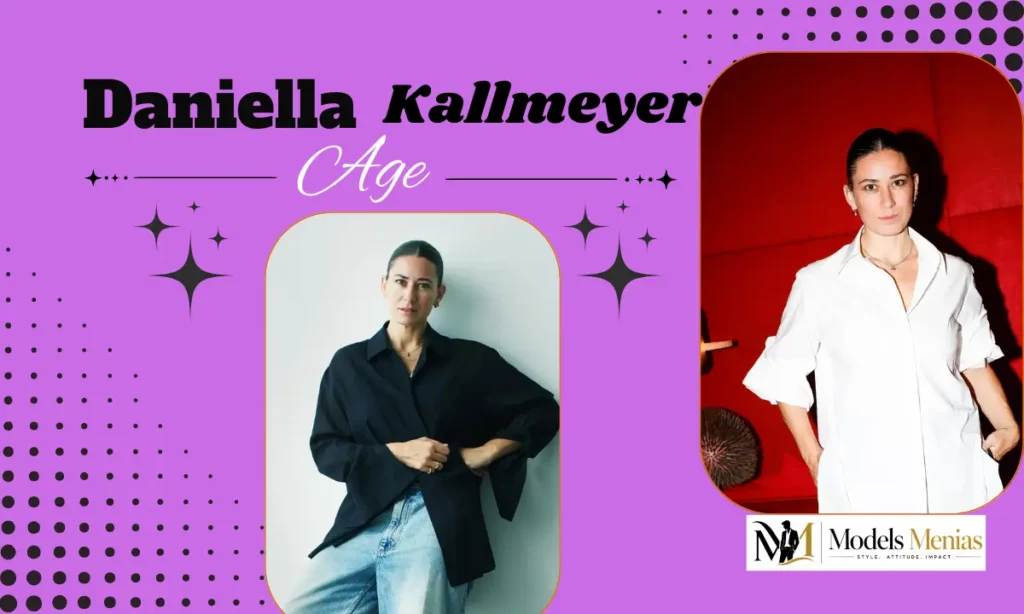 Daniella Kallmeyer Age
